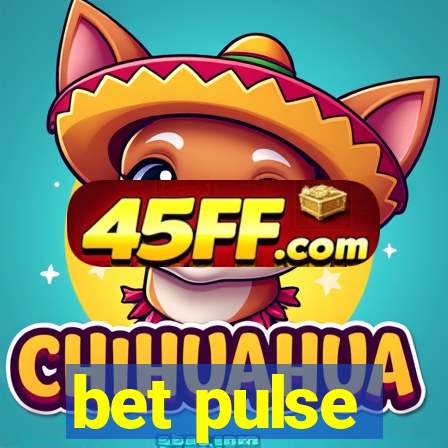 bet pulse